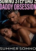 Somno Stepdad's Daddy Obsession (Stepdad's Sleep-Play #2)