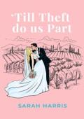 ‘Till Theft do us Part