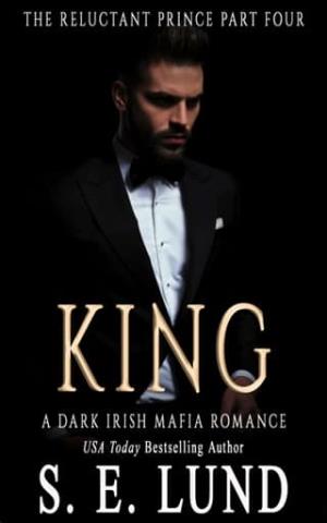 King (The Reluctant Prince #4)