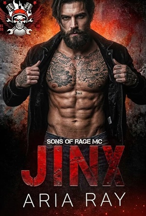 Jinx (Sons of Rage MC, #6)