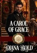 A Carol of Grace
