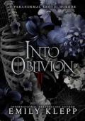 Into Oblivion