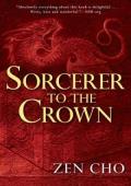 Sorcerer to the Crown (A Sorcerer to the Crown #1)