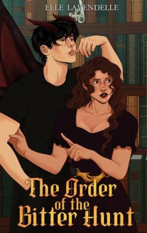 The Order of the Bitter Hunt (Strode University #2)
