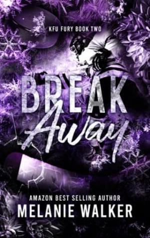 Break Away (Kimball Falls Fury #2)