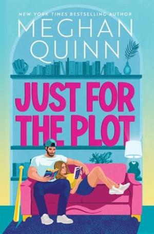 Just for the Plot (Bay Area Players #2)