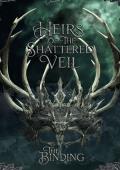 The Binding (Heirs of the Shattered Veil #3)