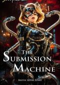 The Submission Machine (Dominance & Submission)