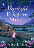 Starlight on Foxglove Street (The Foxglove Street #12)