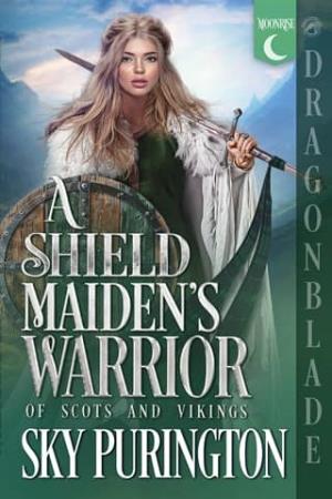 A Shield Maiden’s Warrior (Of Scots and Vikings #2)