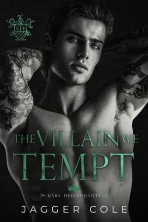 The Villain We Tempt (Dark Descendants #2)