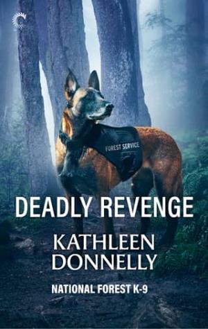 Deadly Revenge (National Forest K-9 #5)