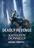 Deadly Revenge (National Forest K-9 #5)