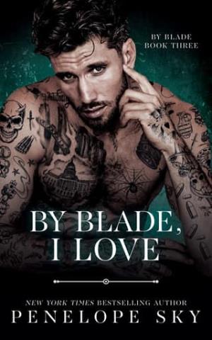 By Blade, I Love (By Blade #3)