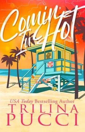 Comin’ in Hot (Touchdown Love #3)