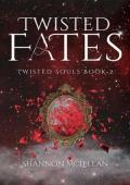 Twisted Fates (Twisted Souls Duology #2)