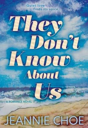 They Don’t Know About Us (Take Me Back to the Start #3)
