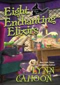 Eight Enchanting Elixirs (Kitchen Witch Mysteries #8)