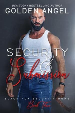 Security and Submission (Black Fox Security Doms #3)