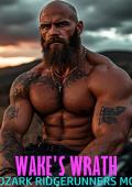 Wake’s Wrath (Ozark Ridgerunners MC #18)