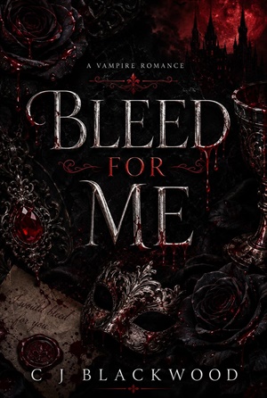 Bleed for me (The Ashmoor Covenant #1)