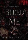 Bleed for me (The Ashmoor Covenant #1)
