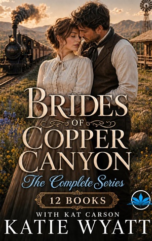 Brides of Copper Canyon Complete Series (Mega Box Set #34)