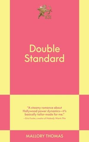 Double Standard (831 Stories Romance)