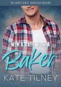 Win a Date with a Baker (The Curvy Girls’ Bachelor Auction #24)