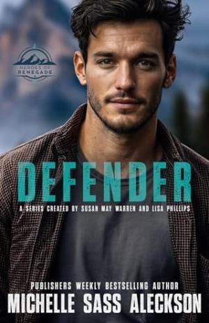 Defender (Heroes of Renegade #6)