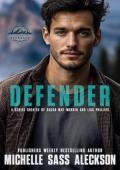 Defender (Heroes of Renegade #6)