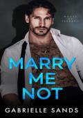 Marry Me Not (House of Ferraro #2)