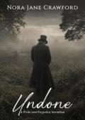 Undone (Pride and Prejudice Variation)