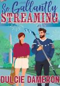 So Gallantly Streaming (Stars, Stripes, and Hockey Nights #8)