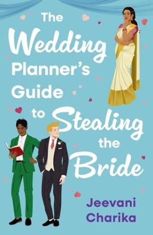 The Wedding Planner’s Guide to Stealing the Bride