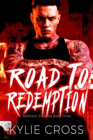 Road to Redemption (Valemont Violence #3)