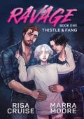 Ravage (Thistle and Fang #1)