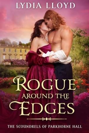 Rogue Around the Edges (The Scoundrels of Parkhorne Hall #1)