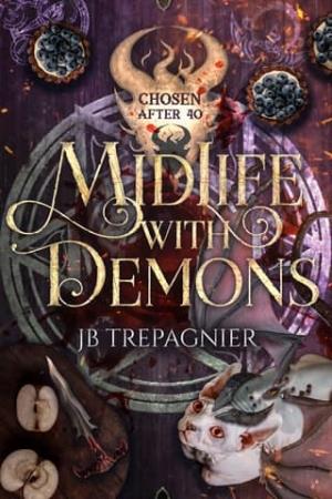 Midlife with Demons (Chosen by 40 #2)