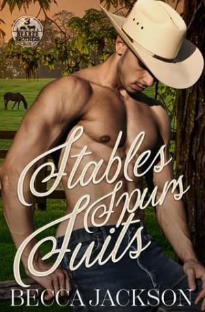 Stables Spurs Suits (Beaker Brothers Ranch #3)