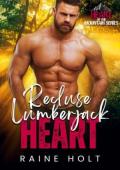 Recluse Lumberjack Heart (Heart of the Mountain #2)