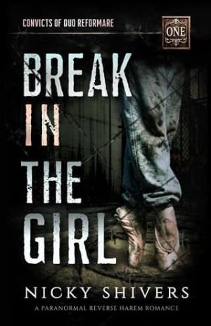 Break In The Girl (Cruel Convicts of Quo #1)
