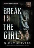 Break In The Girl (Cruel Convicts of Quo #1)