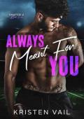 Always Meant For You (Shafer U #4)