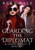Guarding the Diplomat (Sapphic Security #8)