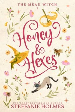Honey & Hexes (The Mead Witch #1)