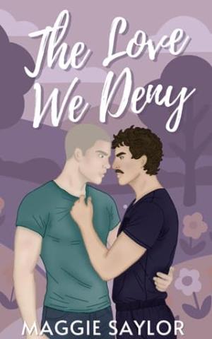 The Love We Deny (Rosehill Hearts #4)