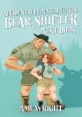 Accidentally Mated To The Bear Shifter Next Door (Monsters Of Mosswood #2)