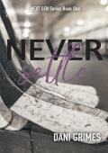 Never Settle (Next Gen #1)