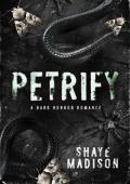 Petrify